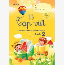 Vở tập viết quyển 2 - Tự học để phát triển năng lực