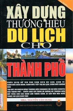 Xây dựng thương hiệu du lịch cho thành phố