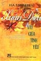 Xuân Diệu - Vây giữa tình yêu