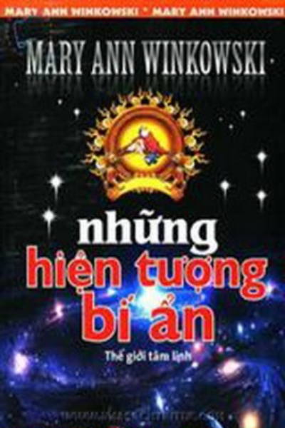 Những hiện tưởng bí ẩn - Thế giới tâm linh