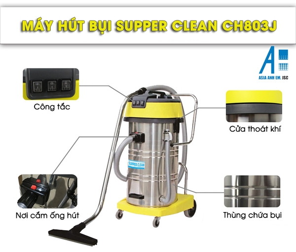 Những lý do nên mua máy hút bụi Supper Clean CH803J