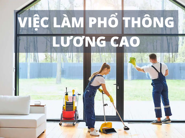 Top 5 việc làm phổ thông lương cao tại Hà Nội