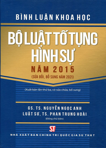 Sách Bình luận khoa học Bộ Luật Tố Tụng Hình Sự năm 2015