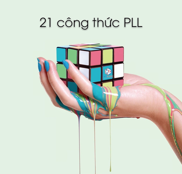 21 công thức PLL - Hoán vị tầng cuối cùng cho khối Rubik (CFOP)