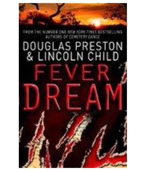 Fever Dream by Douglas Preston