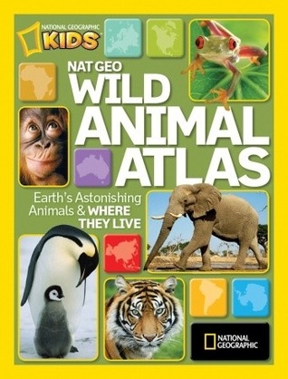 Nat Geo Wild Animal Atlas by National Geographic - Bookworm Hanoi Nat Geo Wild Animal Atlas by National Geographic - Bookworm Hanoi