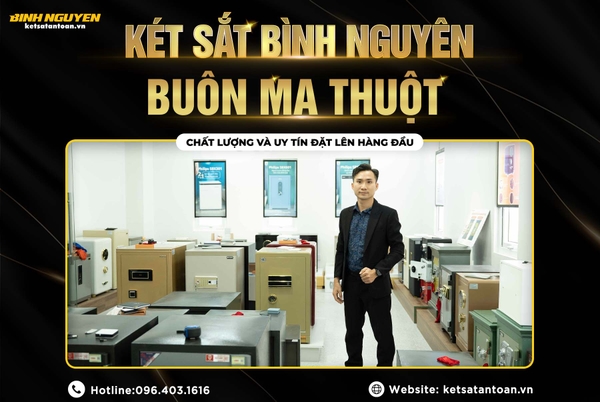 Địa chỉ cửa hàng bán két sắt tại Buôn Ma Thuột Đắk Lắk