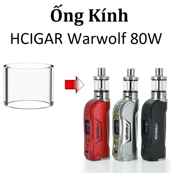 Ống Kính Thủy Tinh Cho Buồng Đốt HCIGAR WARWOLF 80W