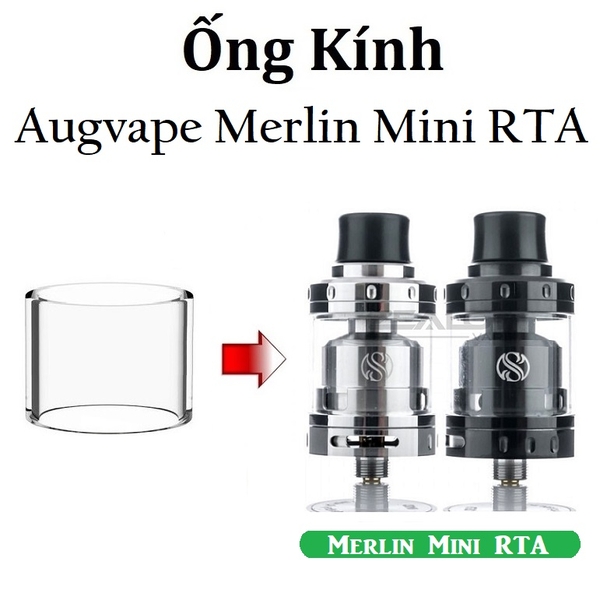 Ống Kính Thủy Tinh Cho Buồng Đốt Augvape Merlin Mini RTA