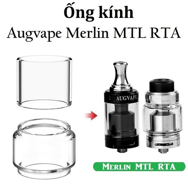 Ống Kính Thủy Tinh Cho Buồng Đốt Augvape Merlin MTL RTA