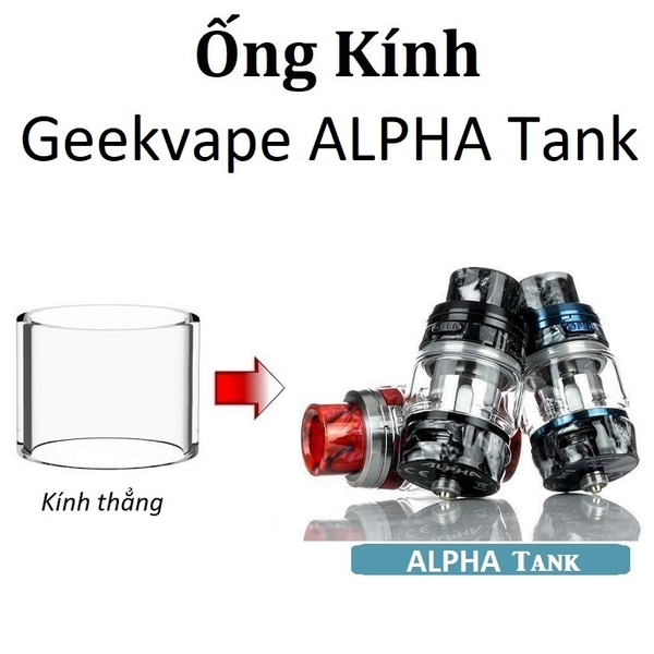 Ống Kính Thủy Tinh Cho Buồng Đốt Geekvape ALPHA