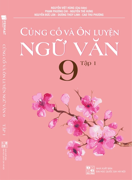 Củng cố và Ôn luyện Ngữ Văn 9 tập 1