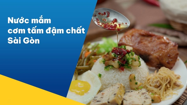 Cách làm nước mắm cơm tấm đậm chất Sài Gòn