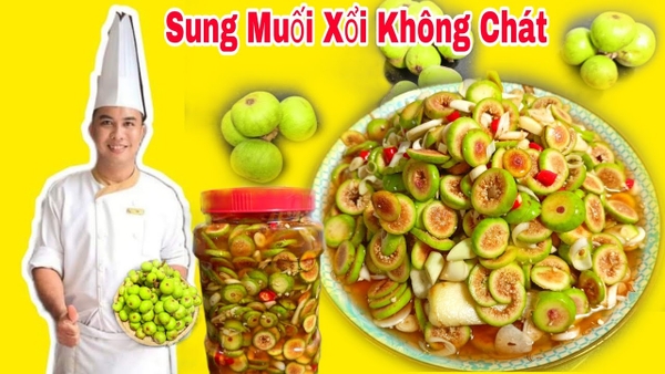 Cách làm sung muối xổi chua cay giòn ngon không bị chát cực kỳ hấp dẫn