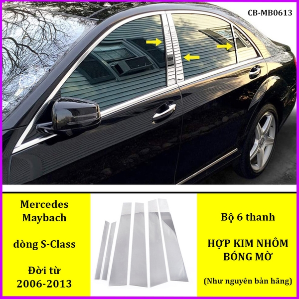Bộ 6 thanh nẹp cột B và C cánh cửa xe ô tô Mercedes và Maybach dòng S-Class
