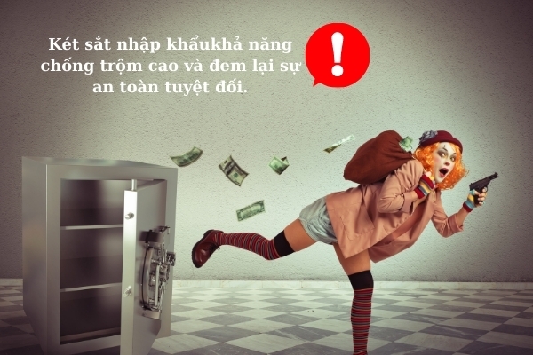 Những tính năng đặc sắc đối với dòng két sắt nhập khẩu chính hãng cao cấp