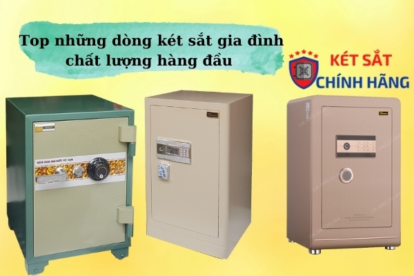 Top những dòng két sắt gia đình chất lượng hàng đầu 