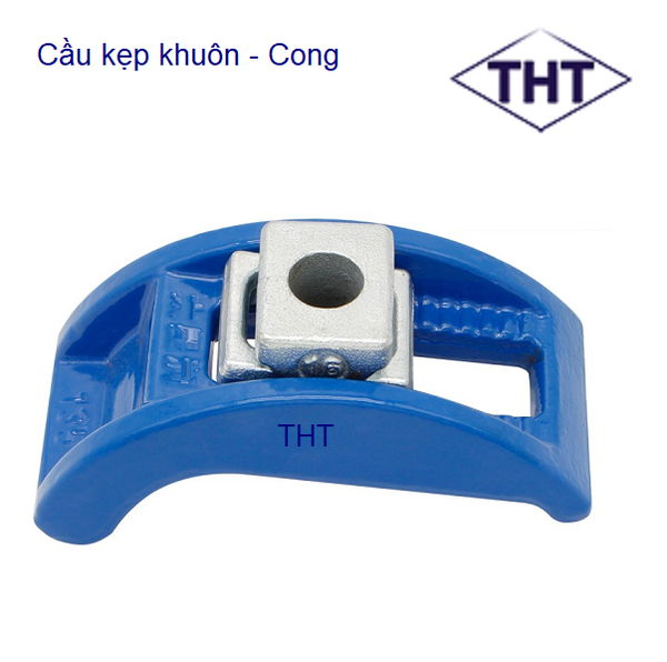 Cầu kẹp khuôn - cong