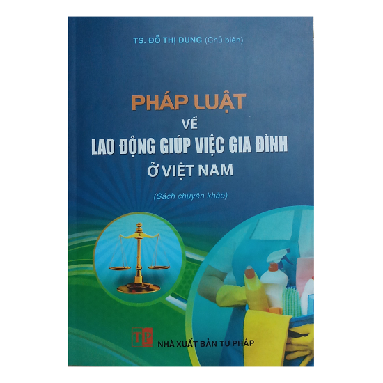 phap-luat-ve-lao-dong-giup-viec-gia-dinh-o-viet-nam-ts-do-thi-dung