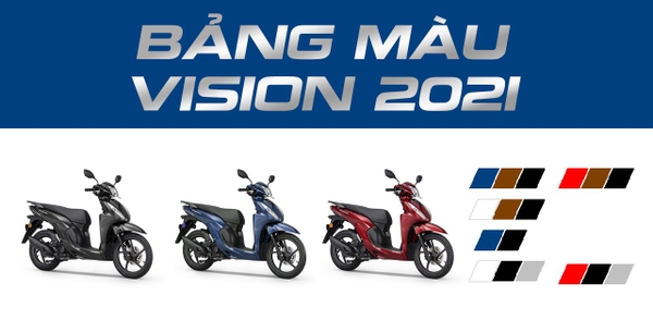 Vision 2021 có bao nhiêu màu? Mấy phiên bản?