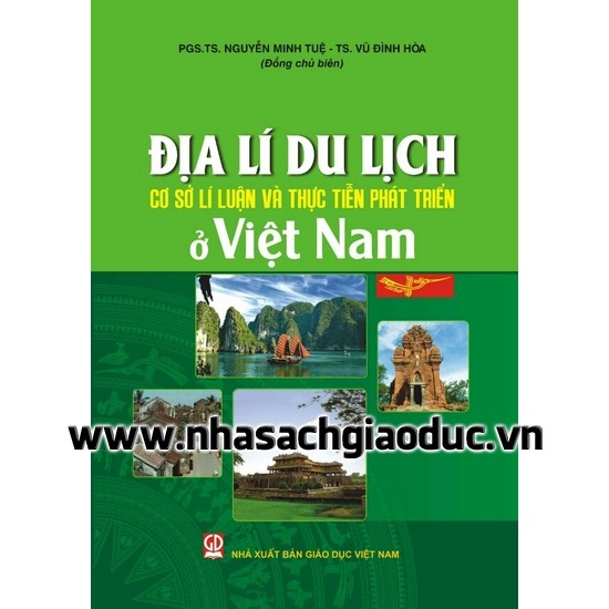 Địa Lý Du Lịch Việt Nam - Cơ sở lí luận và thực tiễn phát triển ở Việt Nam