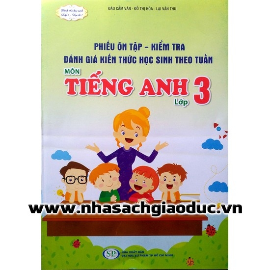 Phiếu ôn tập, kiểm tra, đánh giá học sinh theo tuần môn Tiếng Anh lớp 3 - Học kì 1