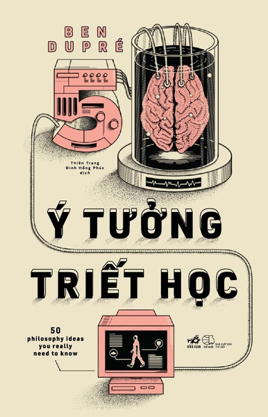 50 Ý TƯỞNG TRIẾT HỌC