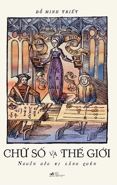 CHỮ SỐ VÀ THẾ GIỚI - NGUỒN GỐC BỊ LÃNG QUÊN