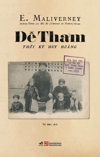 ĐỀ THÁM - THỜI KỲ HUY HOÀNG (QUA BÁO CHÍ VÀ HỒ SƠ MẬT THÁM PHÁP Ở ĐÔNG DƯƠNG NĂM 1909)