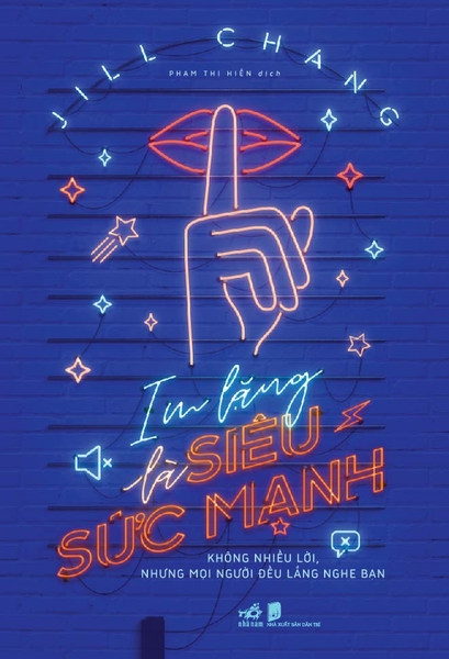 IM LẶNG LÀ SIÊU SỨC MẠNH