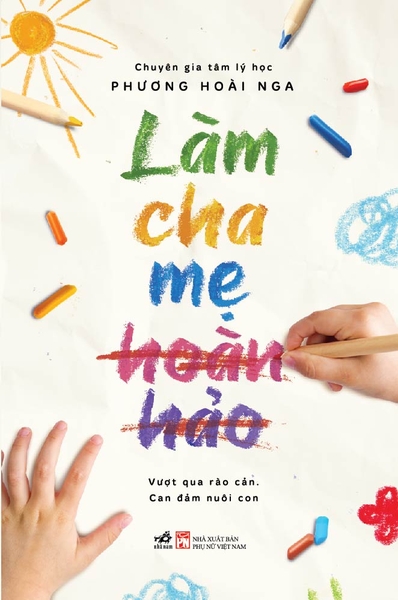 LÀM CHA MẸ HOÀN HẢO