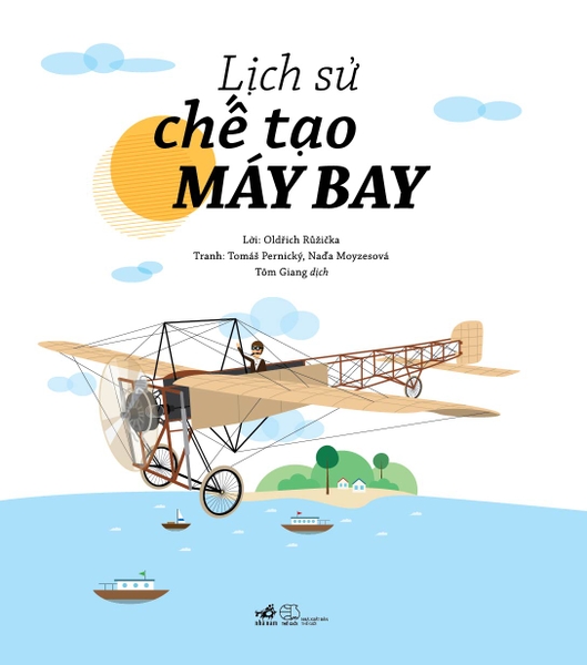 LỊCH SỬ CHẾ TẠO MÁY BAY