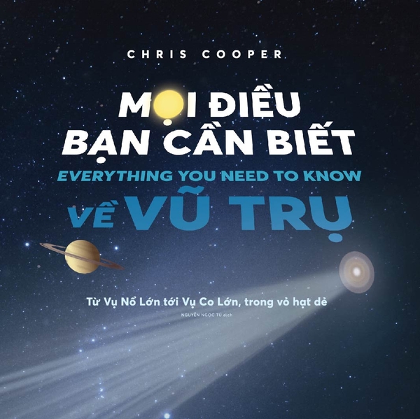 MỌI ĐIỀU BẠN CẦN BIẾT VỀ VŨ TRỤ