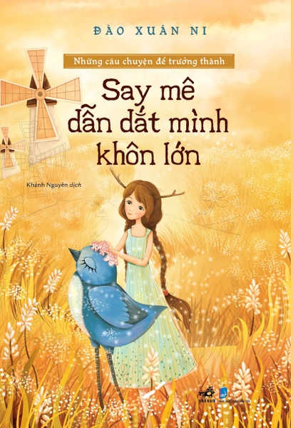 SAY MÊ DẪN DẮT MÌNH KHÔN LỚN