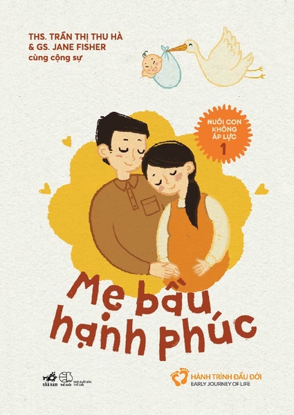 NUÔI CON KHÔNG ÁP LỰC - MẸ BẦU HẠNH PHÚC