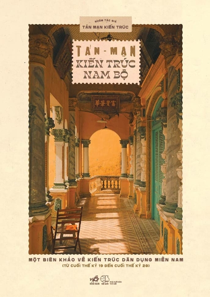 TẢN MẠN KIẾN TRÚC NAM BỘ