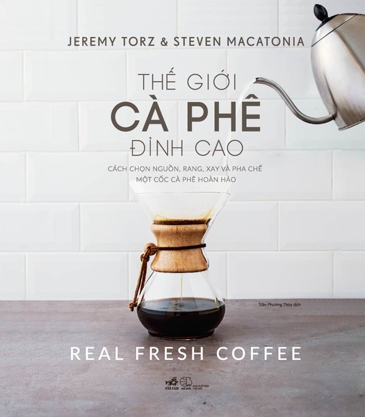 THẾ GIỚI CÀ PHÊ ĐỈNH CAO