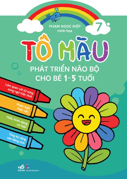 TÔ MÀU PHÁT TRIỂN NÃO BỘ CHO BÉ 1 - 5 TUỔI - TẬP 7