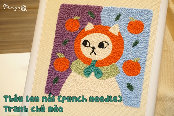 Punch needle - Hướng dẫn thêu tranh chú mèo để cả hai mặt cùng đẹp (có mẫu in)