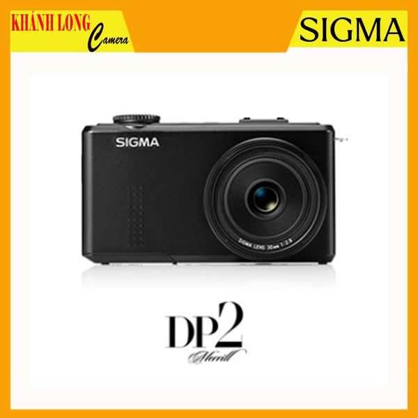 Sigma DP 2 Merrill | Khánh Long Camera