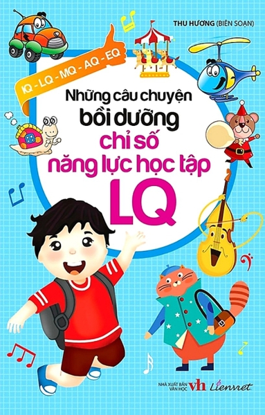 Những câu chuyện bồi dưỡng chỉ số năng lực học tập LQ
