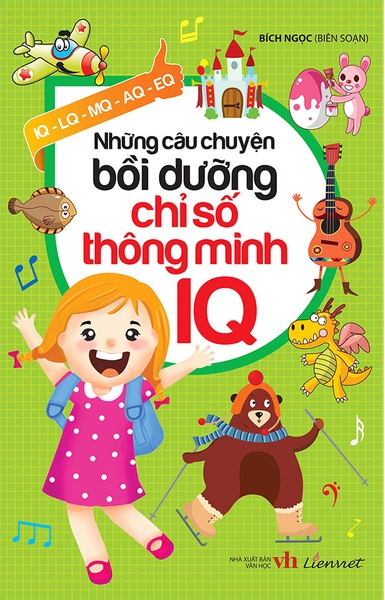 Những câu chuyện bồi dưỡng chỉ số thông minh IQ