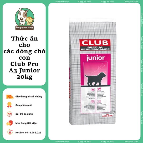 Th c n cho c c d ng Ch con Club Pro A3 Junior 20kg Puppy Pet Shop