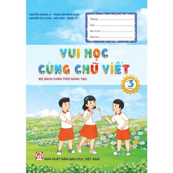 Vui học cùng chữ viết lớp 3 tập 2 - Chân trời sáng tạo