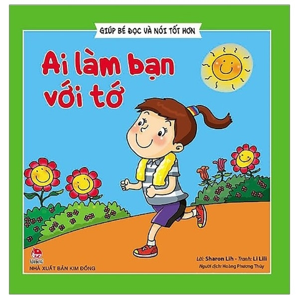 Giúp bé đọc và nói tốt hơn - Ai làm bạn với tớ