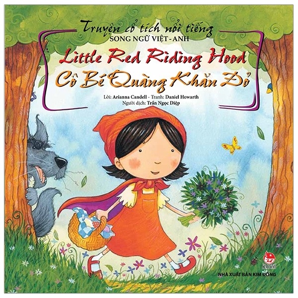 Little Red Riding Hood Cô Bé Quàng Khăn Đỏ (truyện cổ tích song ngữ Việt Anh)