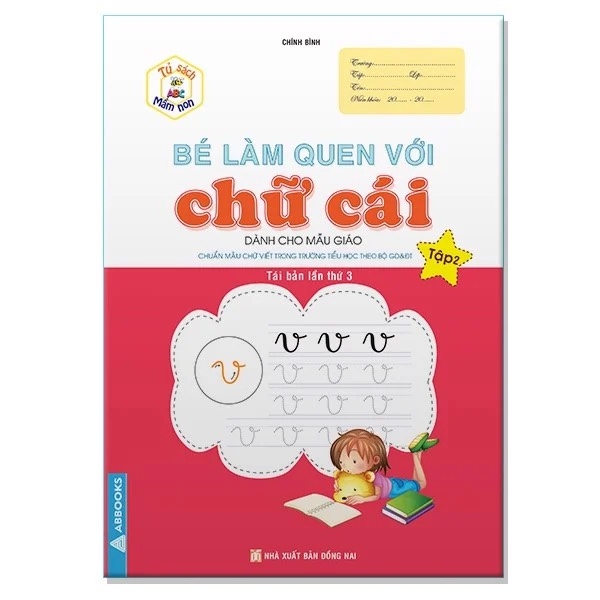 Bé làm quen với chữ cái tập 2 ( dành cho mẫu giáo )