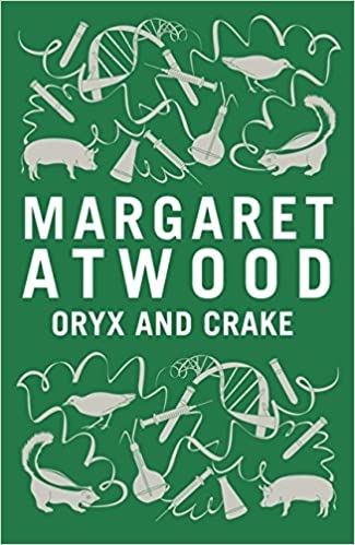 Oryx and Crake (Book 1 of 3: MaddAddam Trilogy) – Special Edition (UK ...