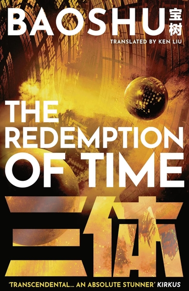 the-redemption-of-time-book-4-of-4-the-three-body-problem-uk