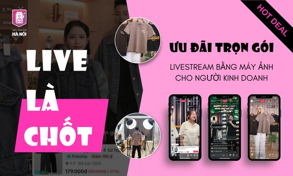 Livestream Bằng Máy Ảnh: Cơ Hội Vàng và Những Nỗi Lo Thường Gặp